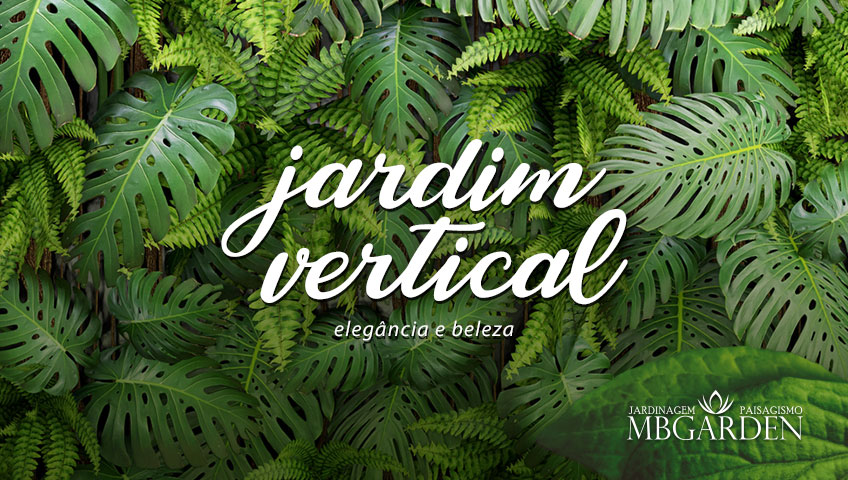 Jardim Vertical: elegância e beleza
